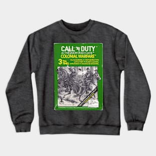 Call To Duty - Colonial Warfare Crewneck Sweatshirt